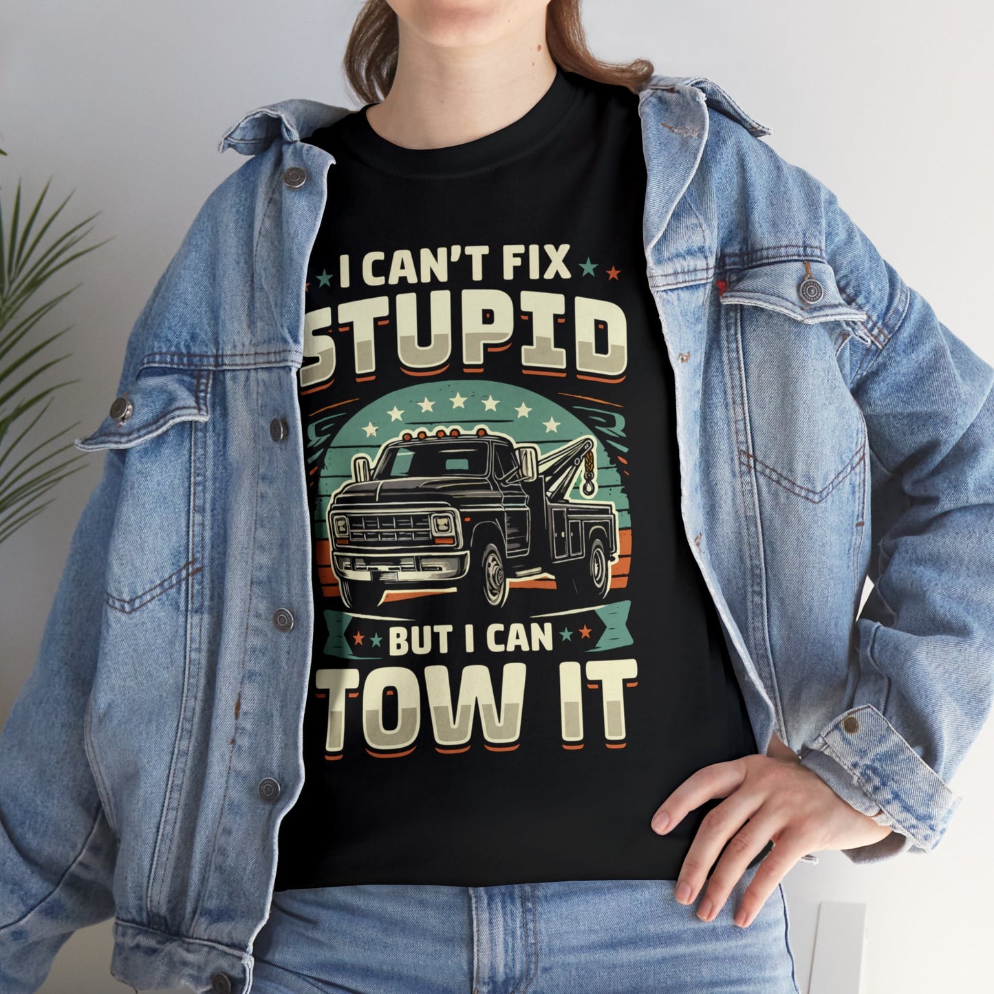 I Can't Fix Stupid But I Can Tow It - Unisex Heavy Cotton Tee