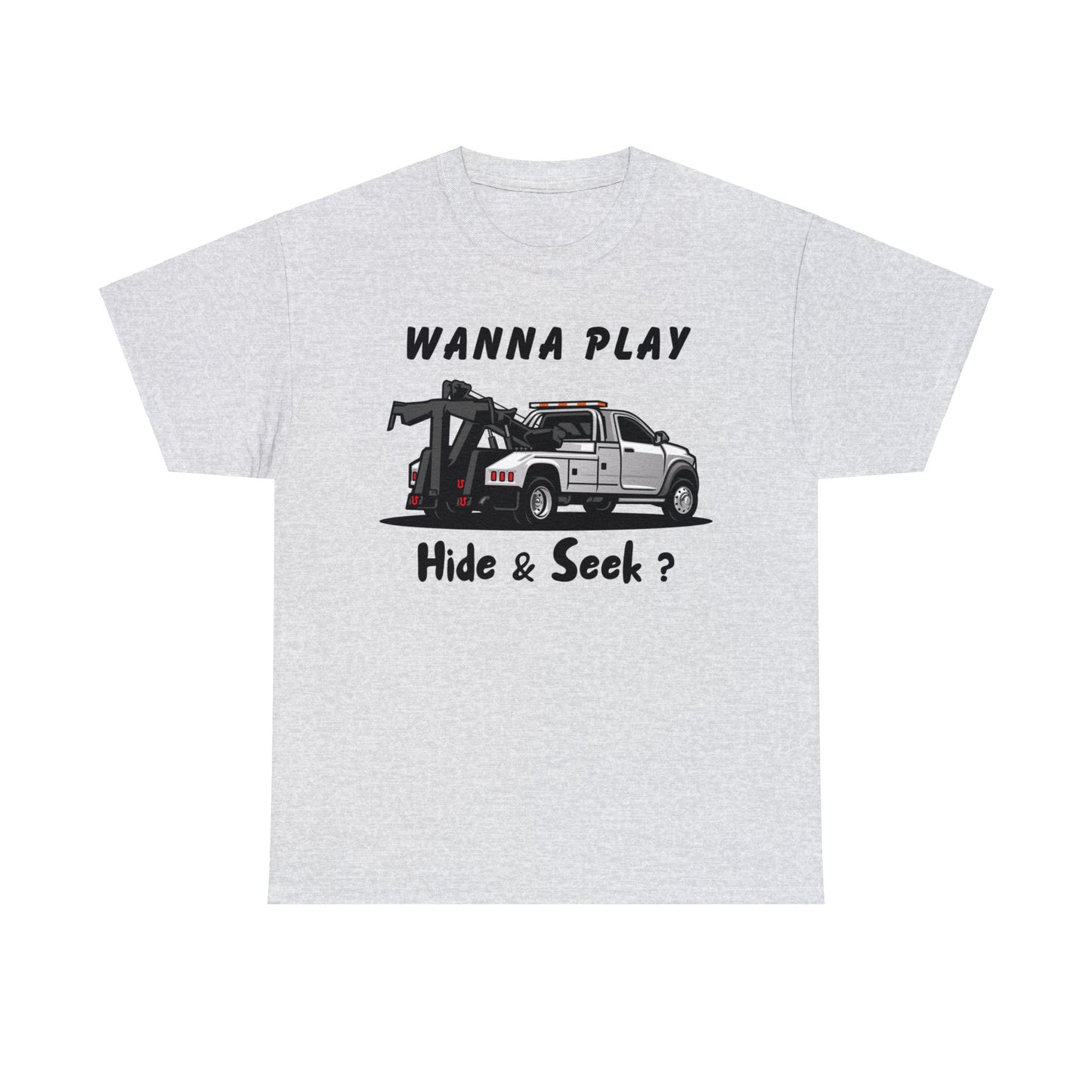 Wanna Play Hide & Seek - Unisex Heavy Cotton Tee