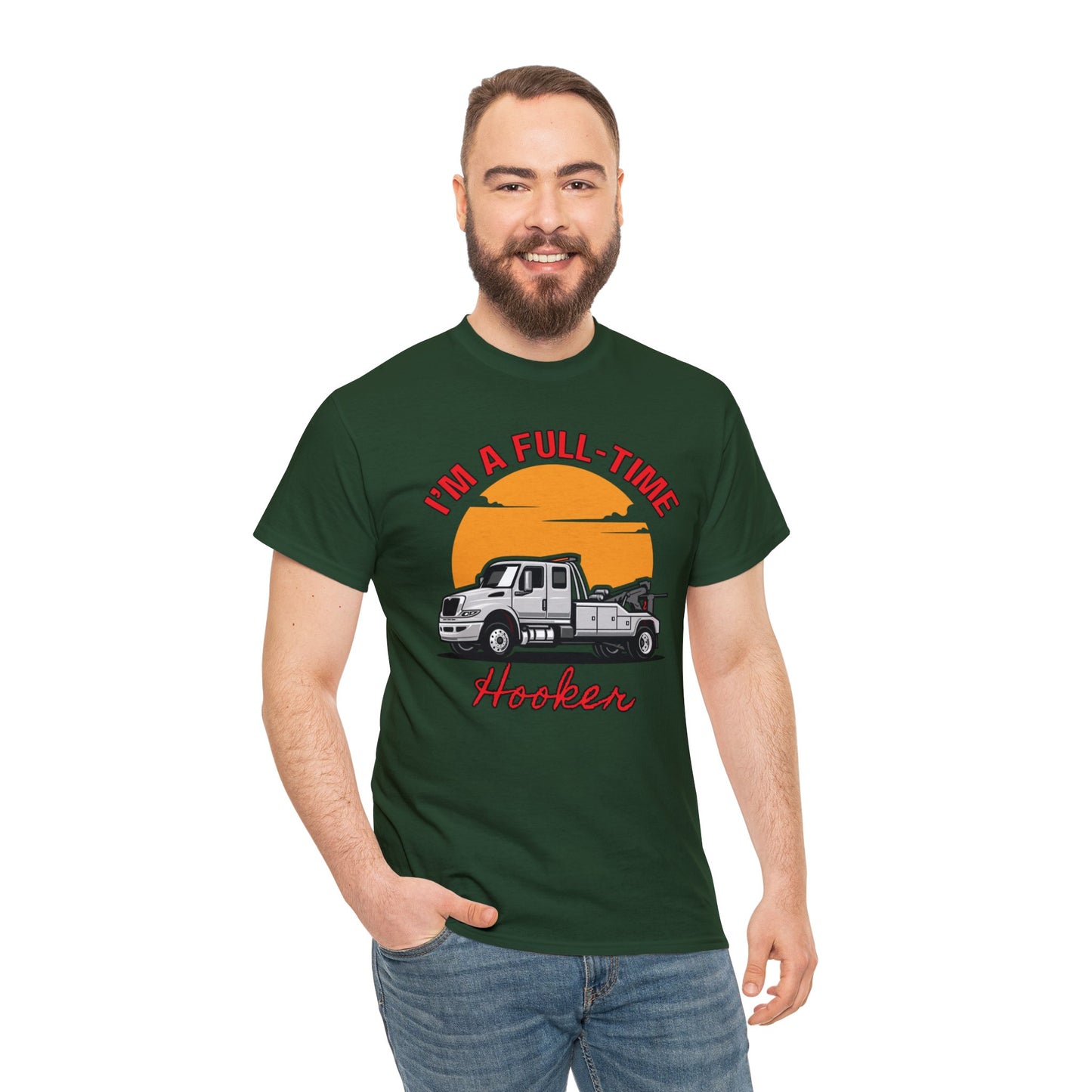 I'm a Full-time Hooker - Unisex Heavy Cotton Tee