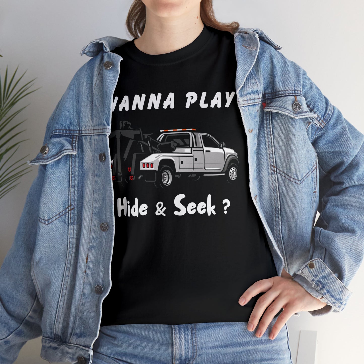 Wanna Play Hide & Seek - Unisex Heavy Cotton Tee