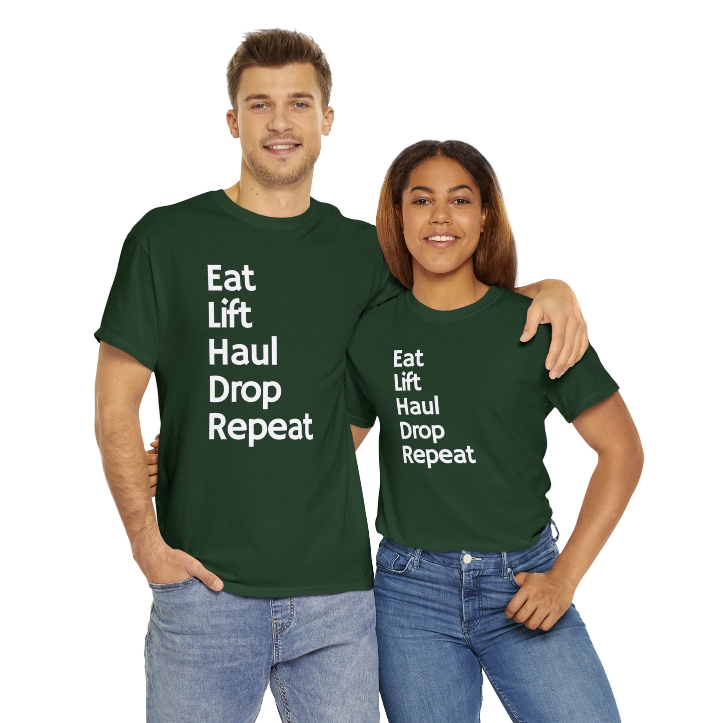 Eat Lift Haul Drop Repeat - Unisex Heavy Cotton Tee