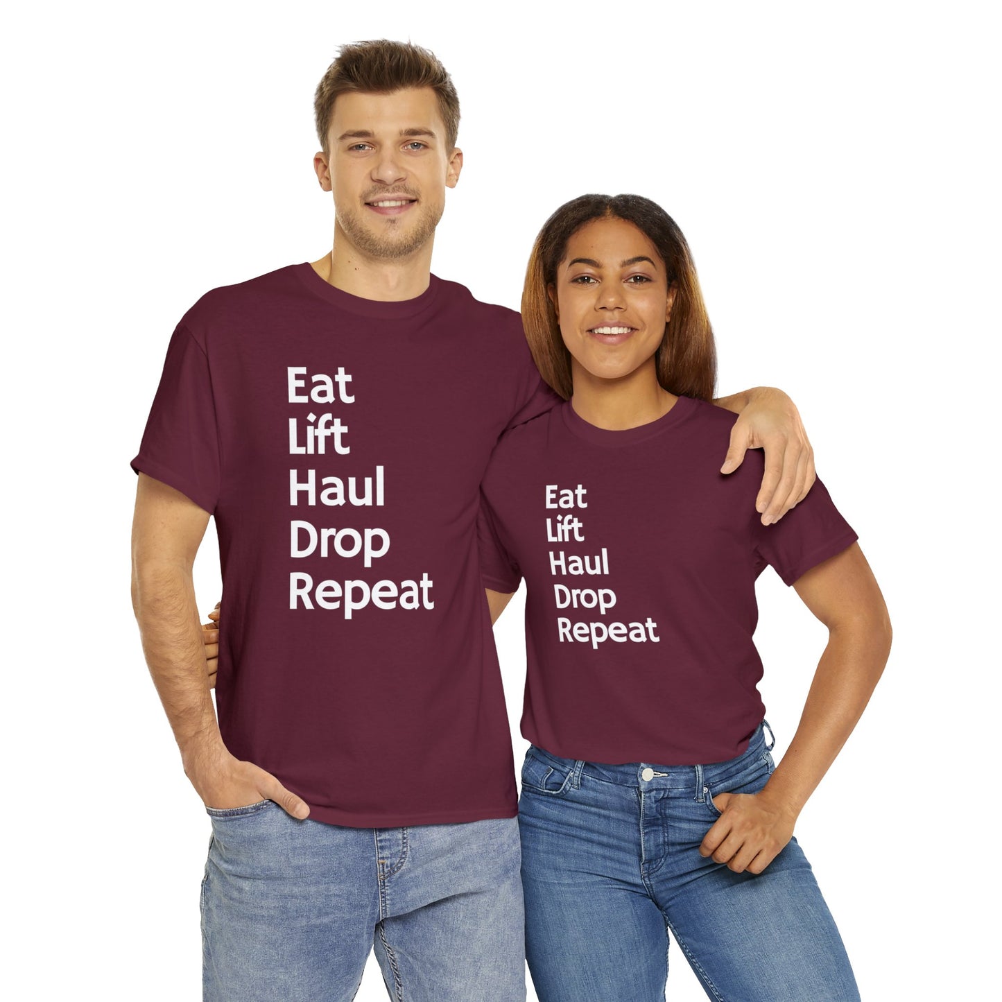 Eat Lift Haul Drop Repeat - Unisex Heavy Cotton Tee