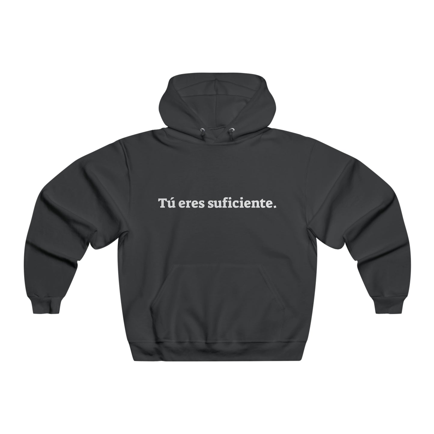 Tú eres suficiente (You are enough) - Sudadera con capucha NUBLEND® para hombre / Men's NUBLEND® Sweatshirt Hoodie