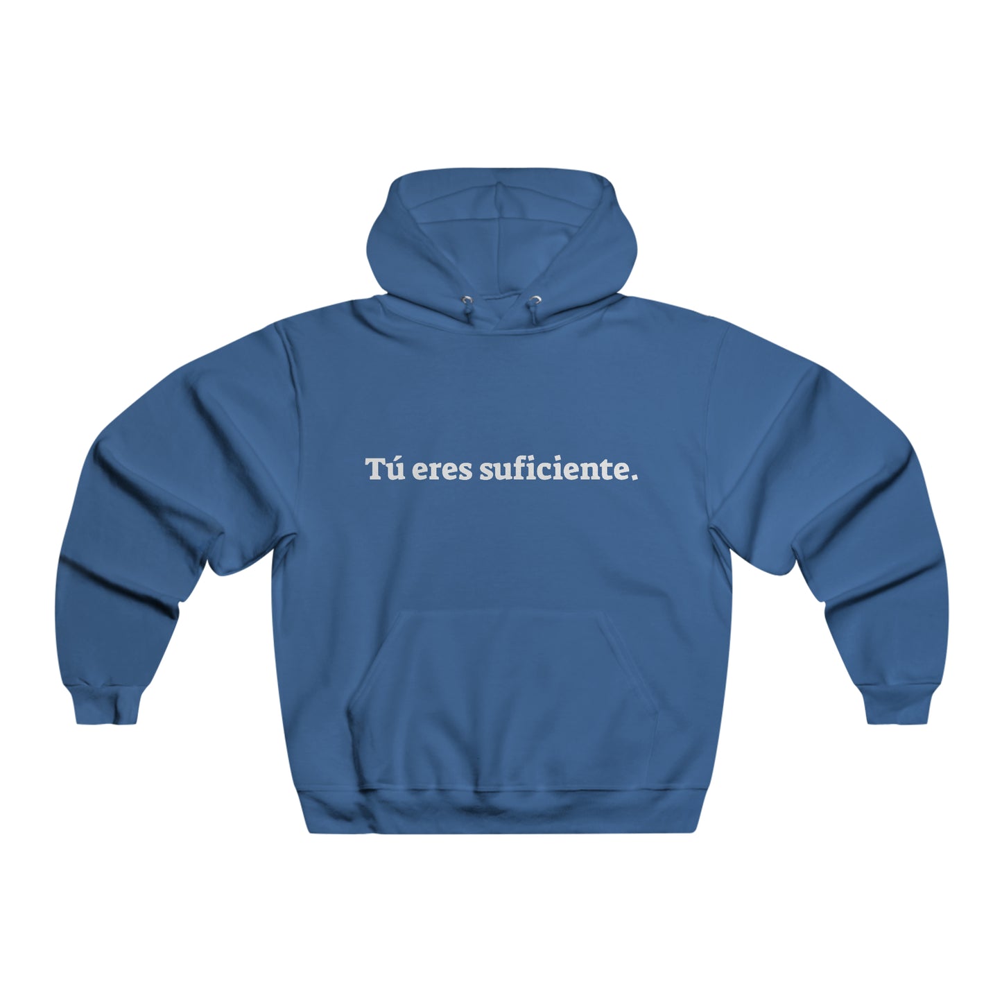 Tú eres suficiente (You are enough) - Sudadera con capucha NUBLEND® para hombre / Men's NUBLEND® Sweatshirt Hoodie