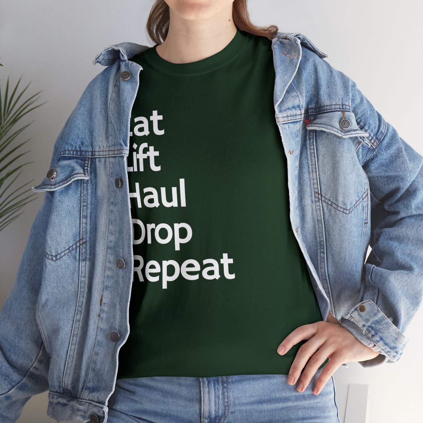 Eat Lift Haul Drop Repeat - Unisex Heavy Cotton Tee
