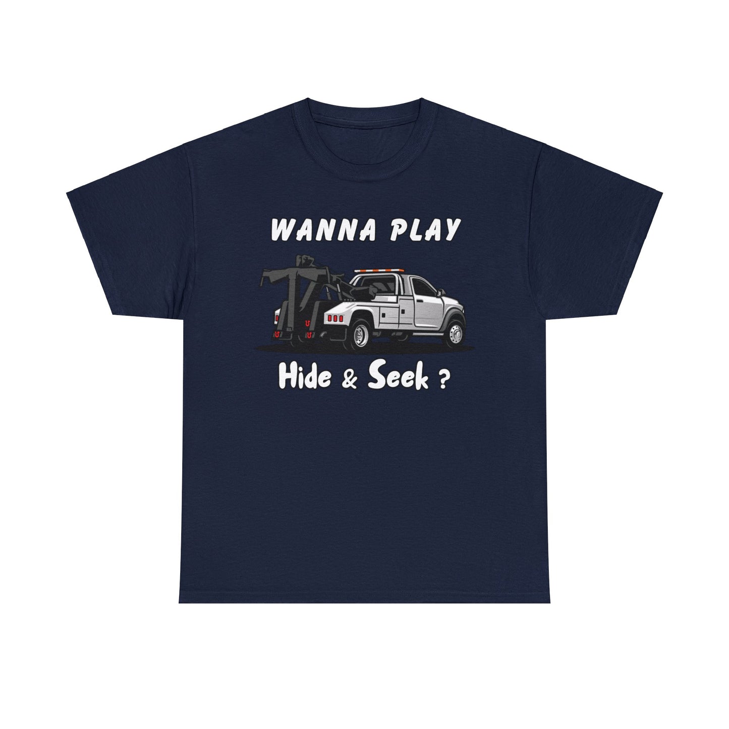 Wanna Play Hide & Seek - Unisex Heavy Cotton Tee