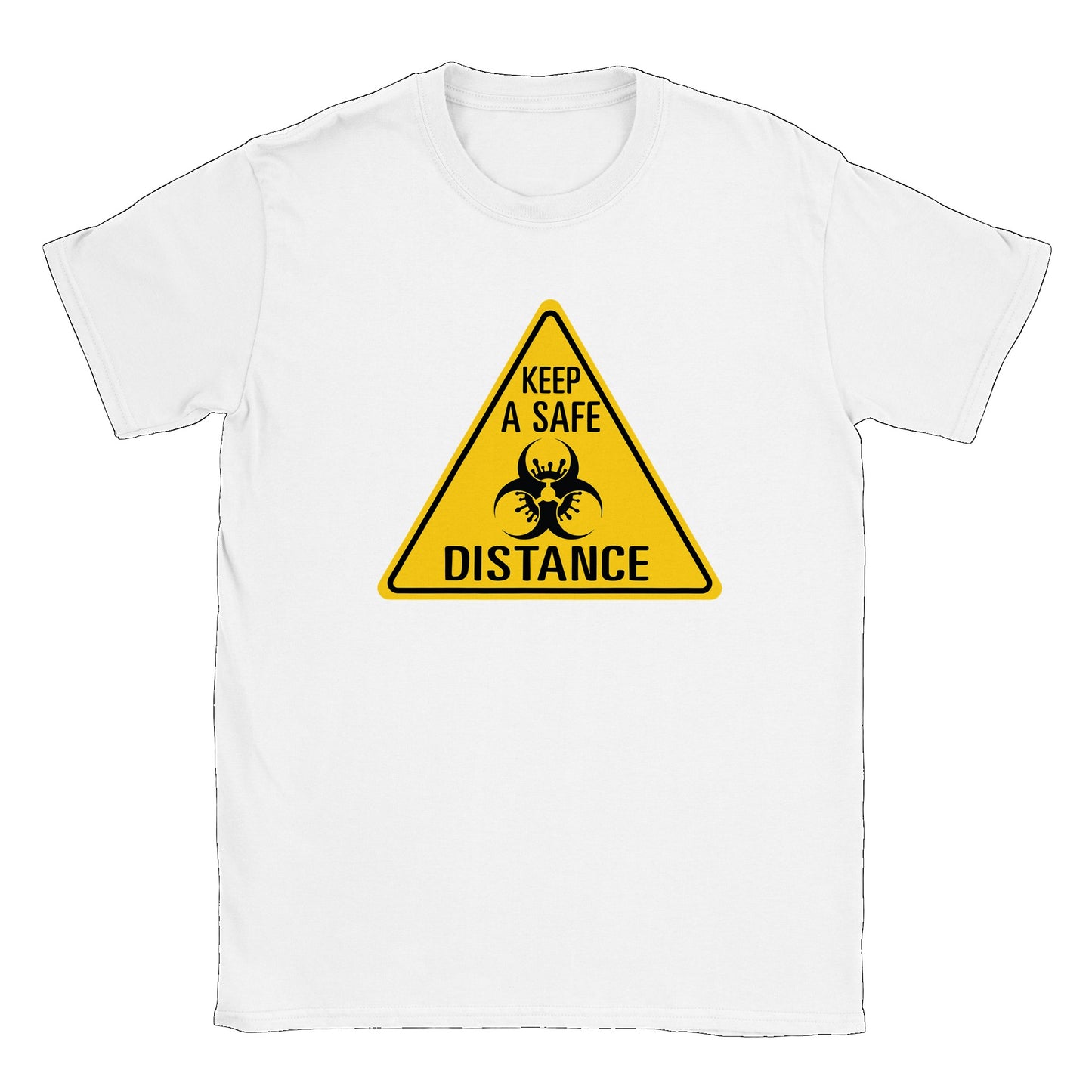 Keep a Safe Distance - Classic Unisex Crewneck T-shirt