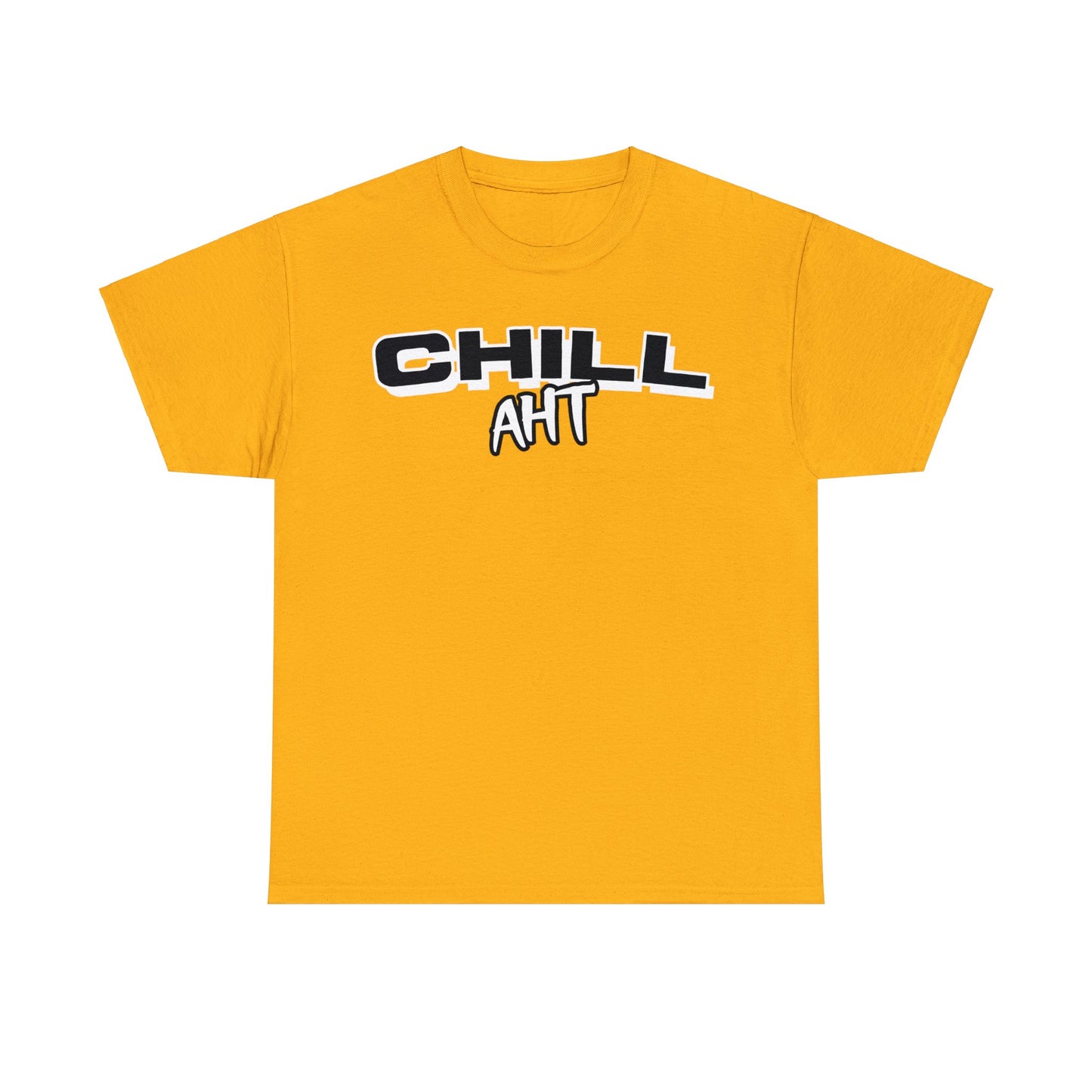 Chill Aht - Unisex Heavy Cotton Tee