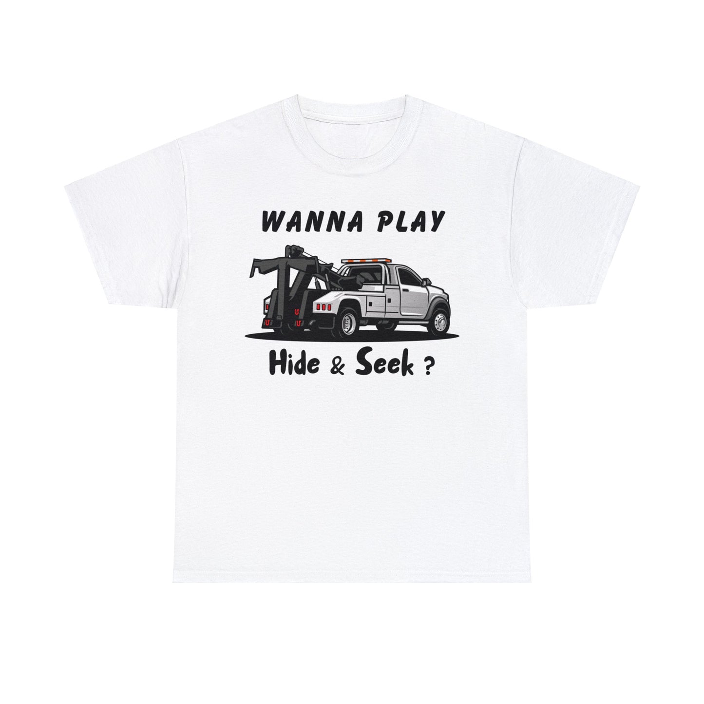 Wanna Play Hide & Seek - Unisex Heavy Cotton Tee
