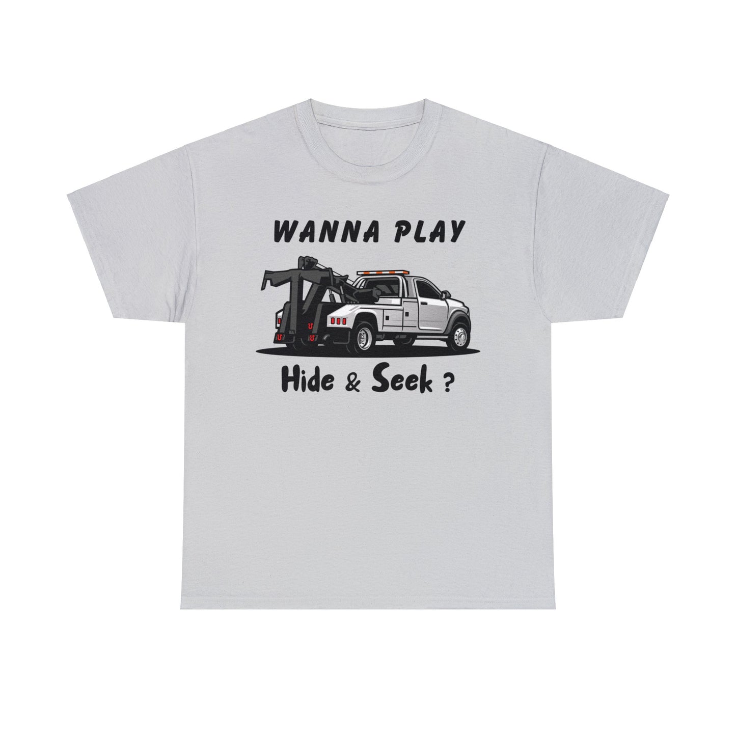 Wanna Play Hide & Seek - Unisex Heavy Cotton Tee
