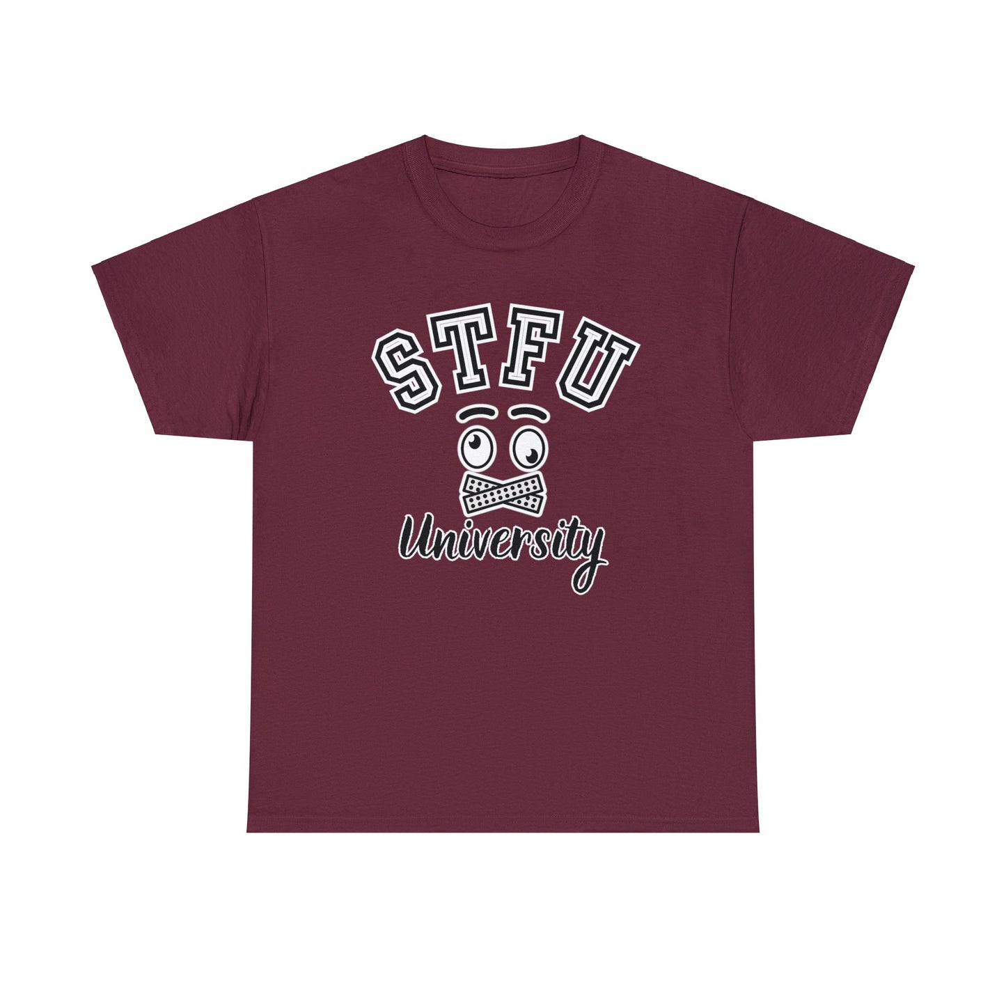 STFU University - Unisex Heavy Cotton Tee