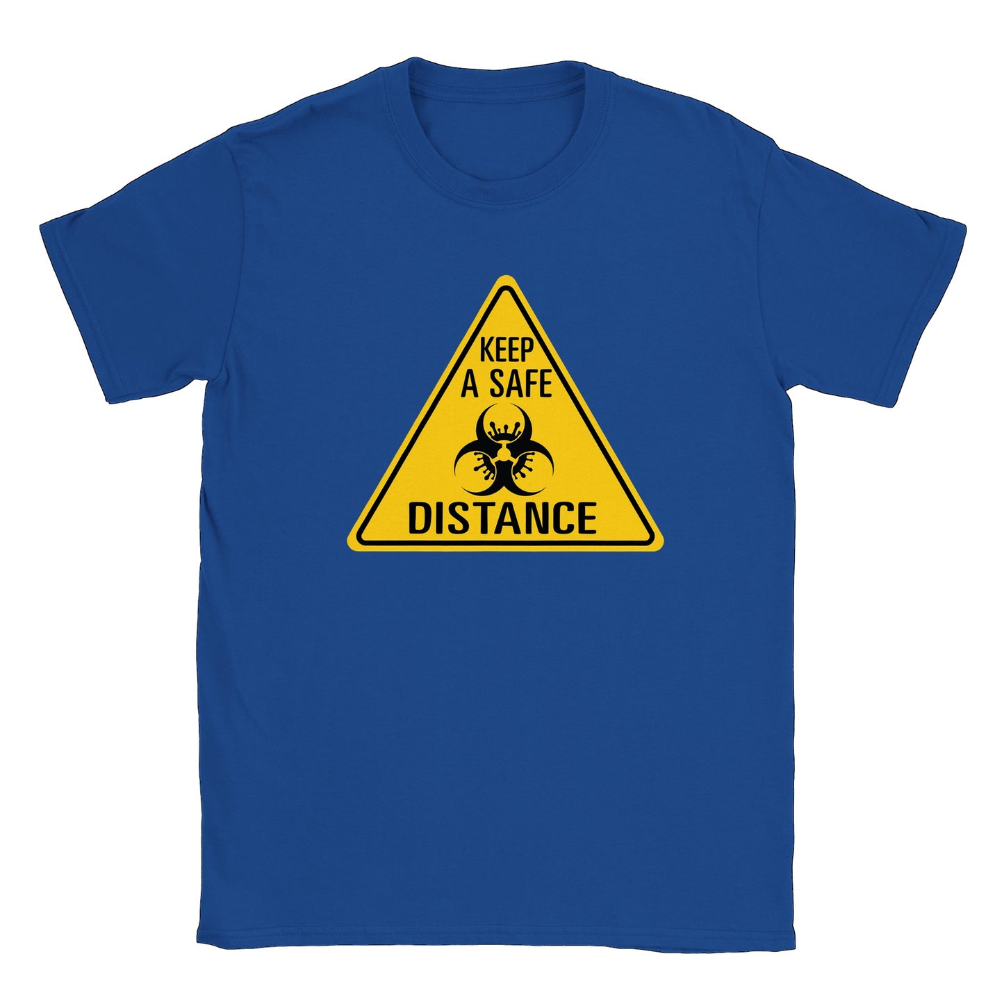 Keep a Safe Distance - Classic Unisex Crewneck T-shirt