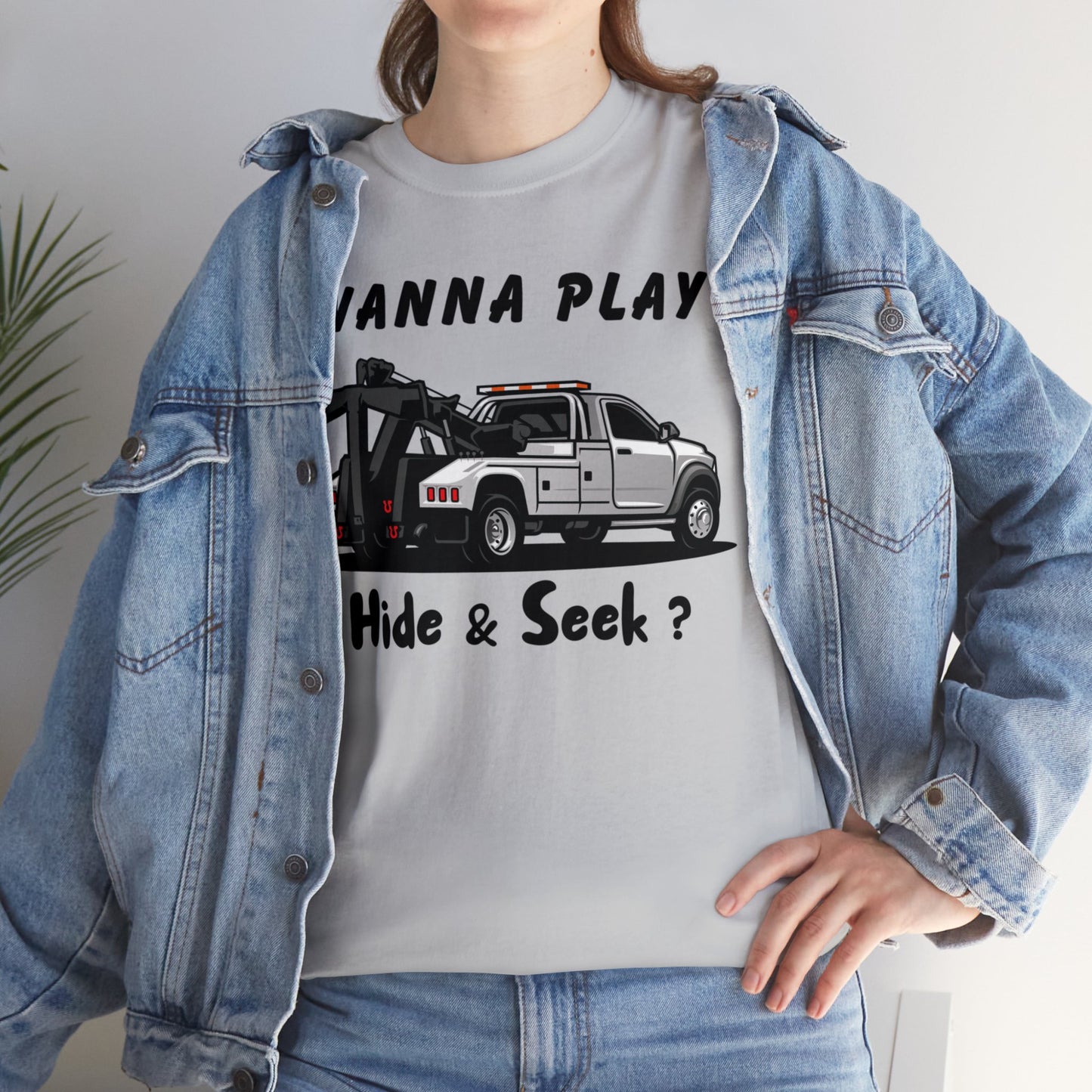 Wanna Play Hide & Seek - Unisex Heavy Cotton Tee