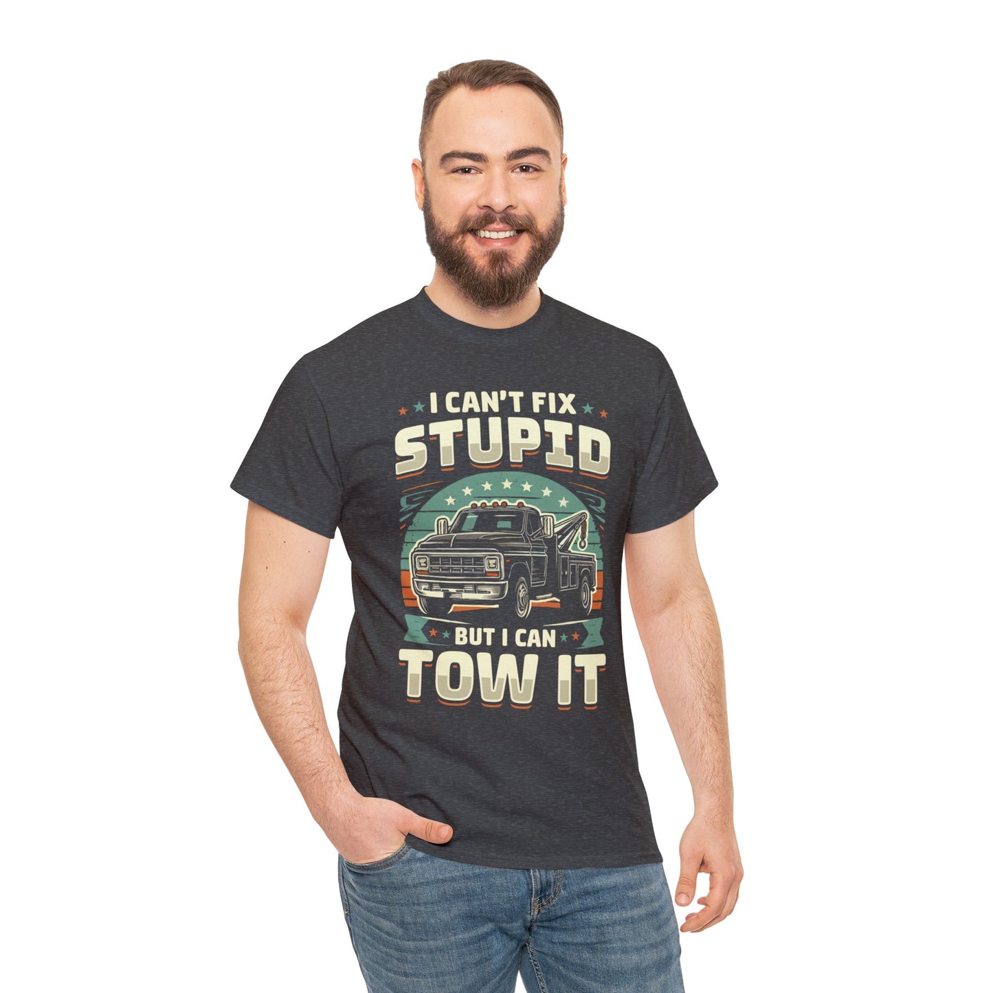 I Can't Fix Stupid But I Can Tow It - Unisex Heavy Cotton Tee