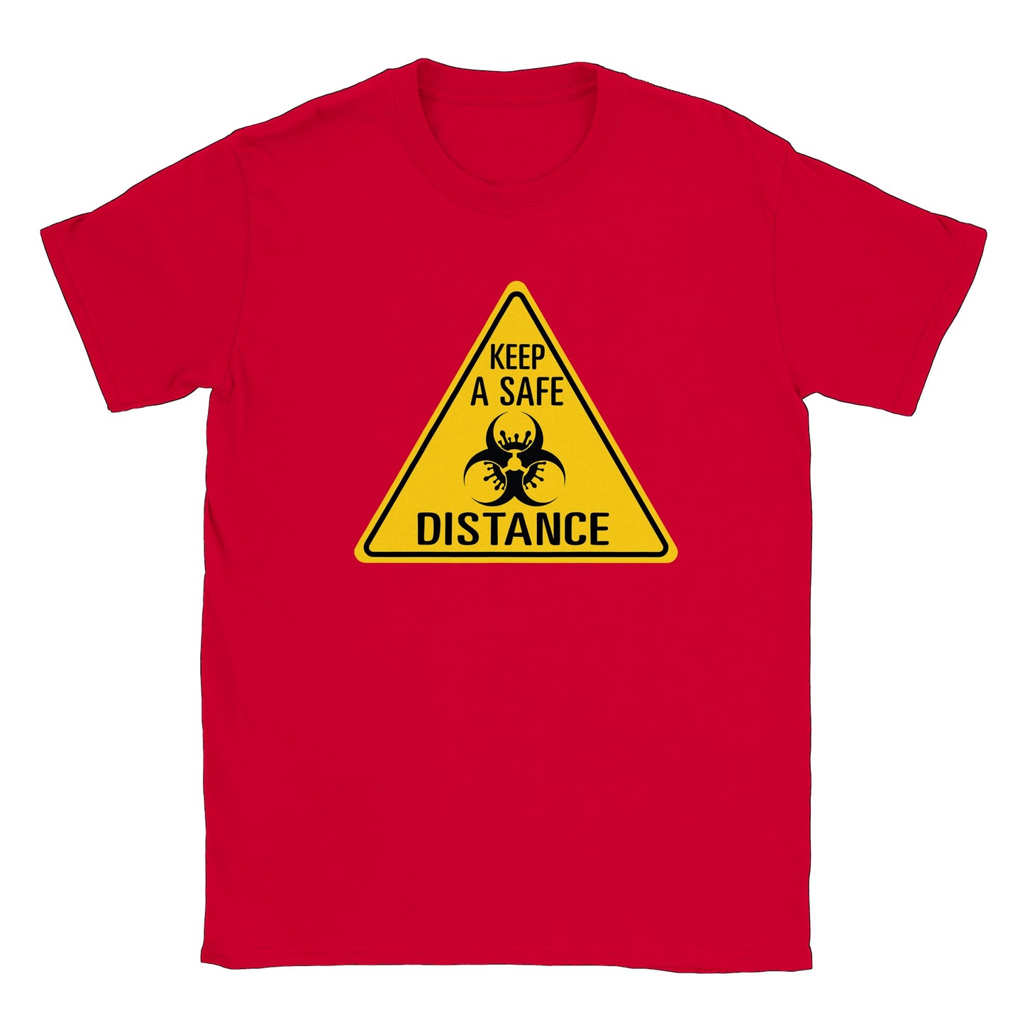 Keep a Safe Distance - Classic Unisex Crewneck T-shirt