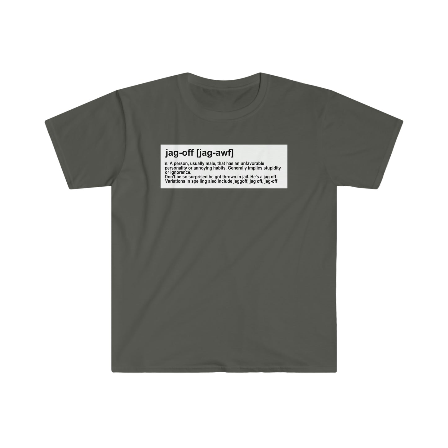 Jagoff definition T-shirt - Unisex Softstyle T-Shirt