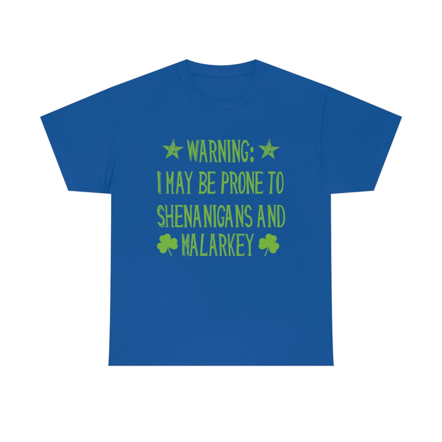 Shenanigans and Malarkey - Unisex Heavy Cotton Tee