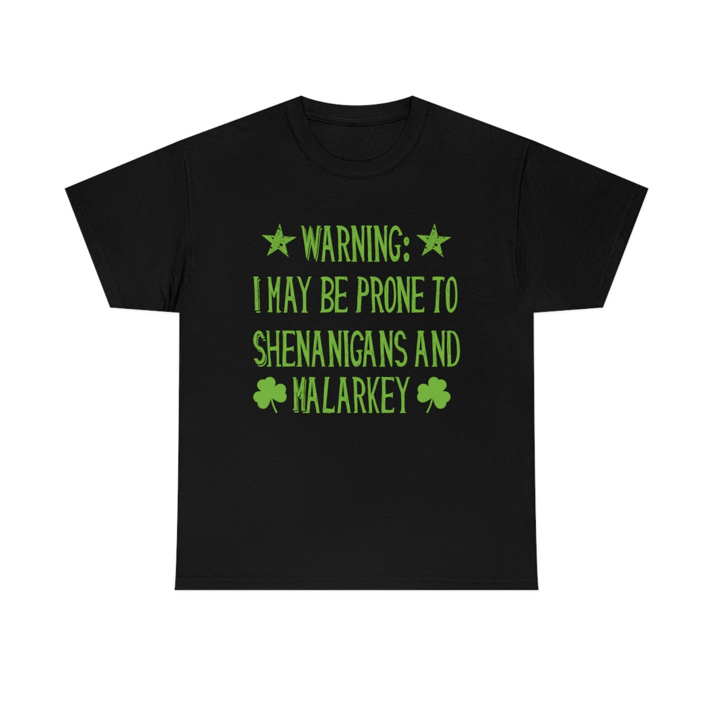Shenanigans and Malarkey - Unisex Heavy Cotton Tee