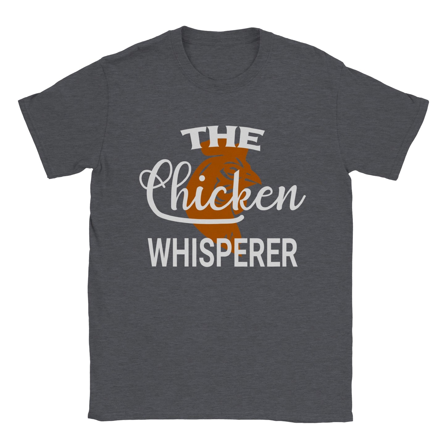The Chicken Whisperer - Classic Unisex Crewneck T-shirt