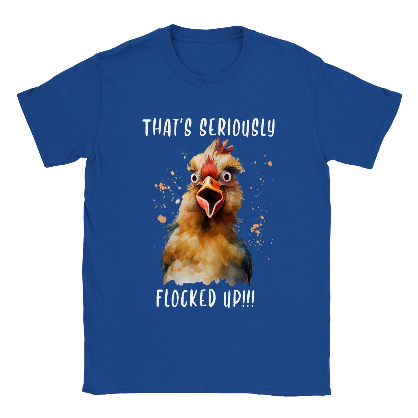 That's Seriously Flocked up!!! - Classic Unisex Crewneck T-shirt