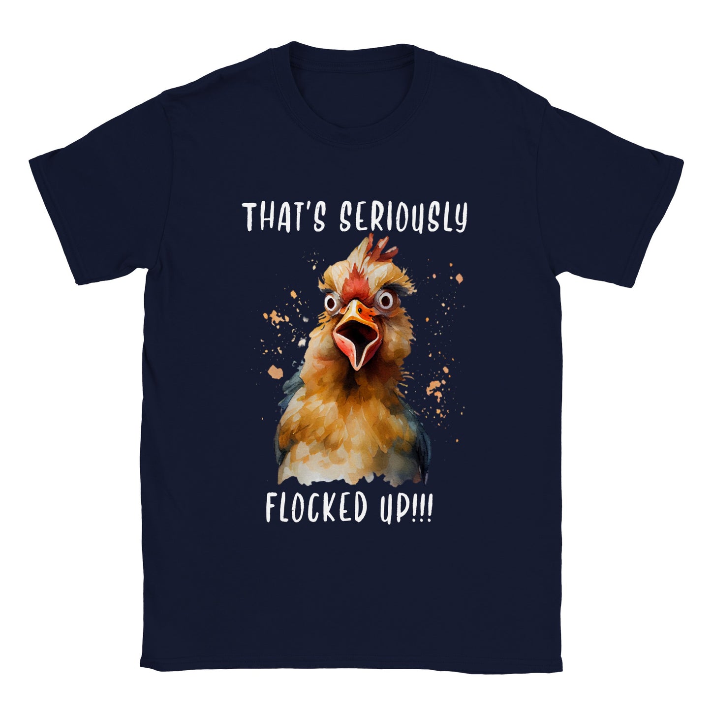 That's Seriously Flocked up!!! - Classic Unisex Crewneck T-shirt