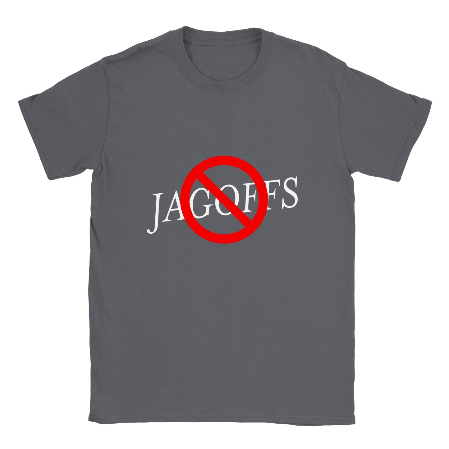 No Jagoffs - Classic Unisex Crewneck T-shirt