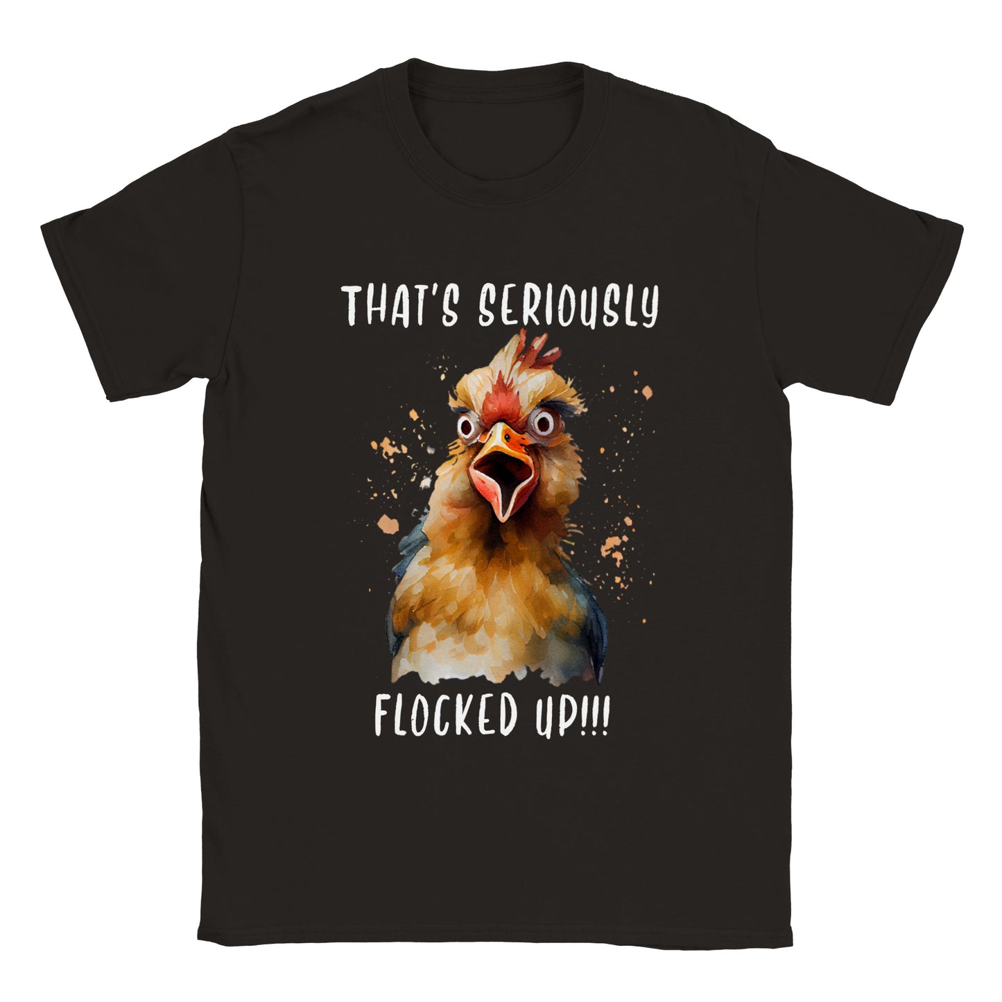 That's Seriously Flocked up!!! - Classic Unisex Crewneck T-shirt