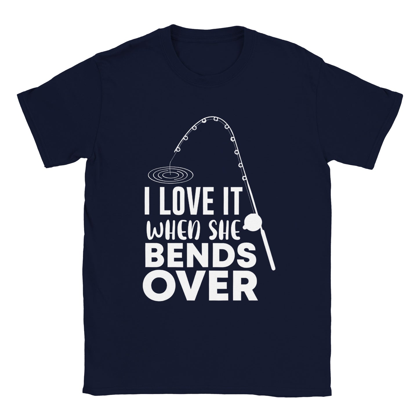 I Love it When She Bends Over - Classic Unisex Crewneck T-shirt