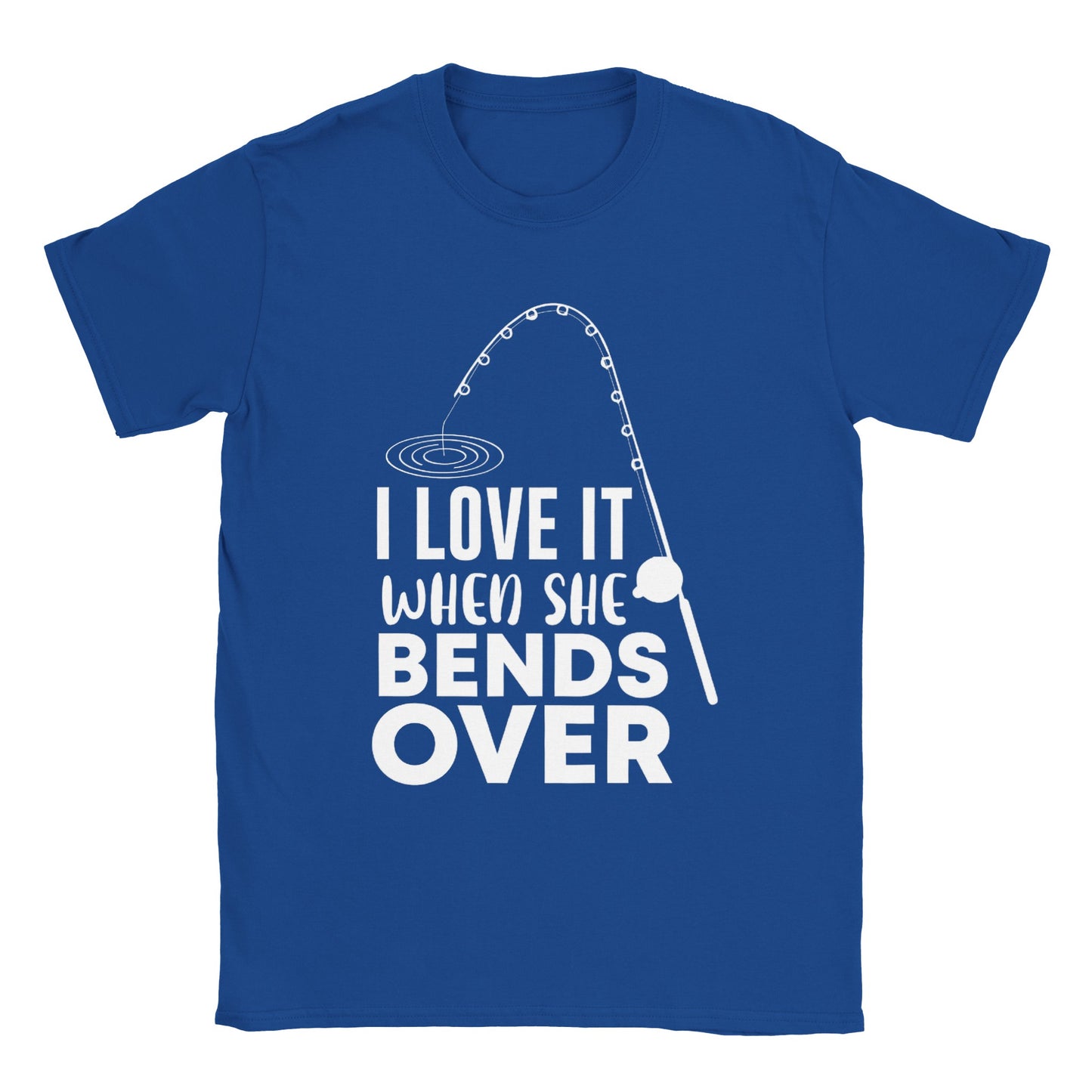 I Love it When She Bends Over - Classic Unisex Crewneck T-shirt