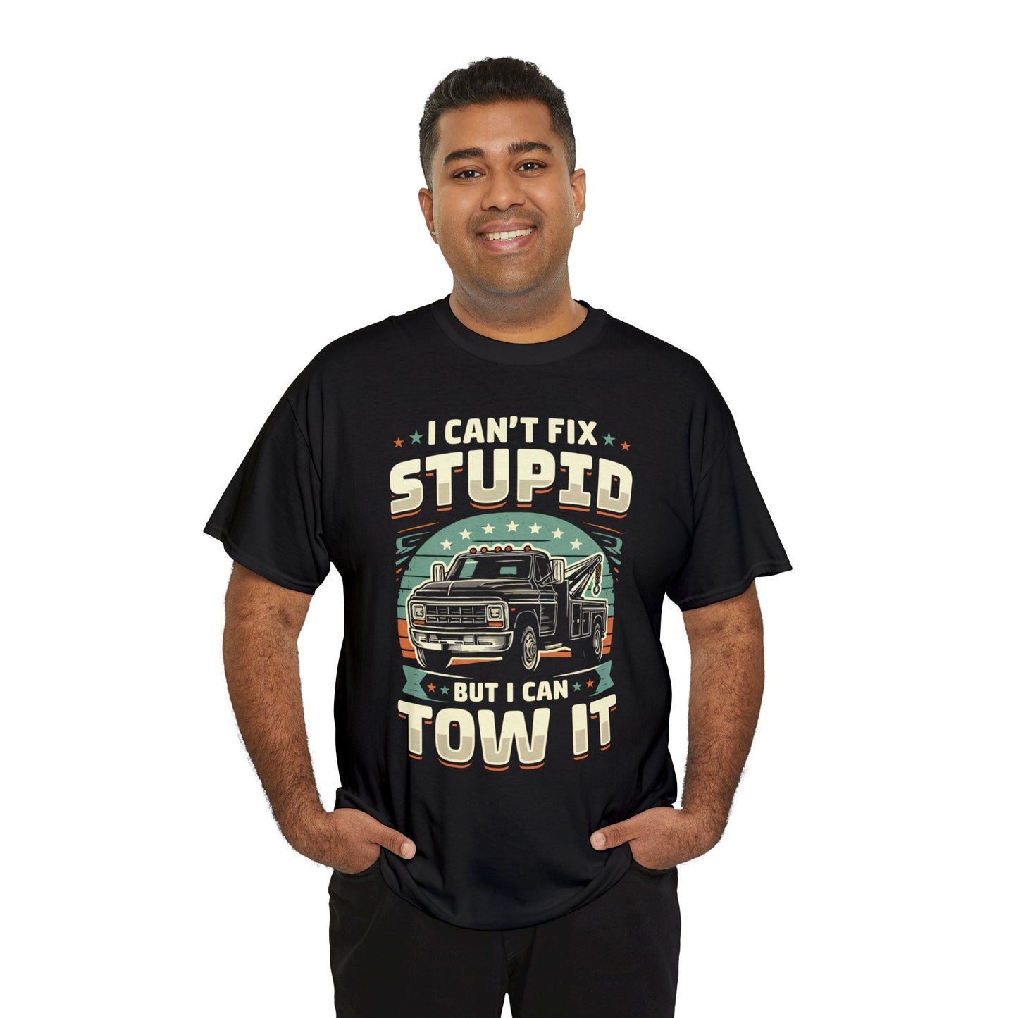I Can't Fix Stupid But I Can Tow It - Unisex Heavy Cotton Tee
