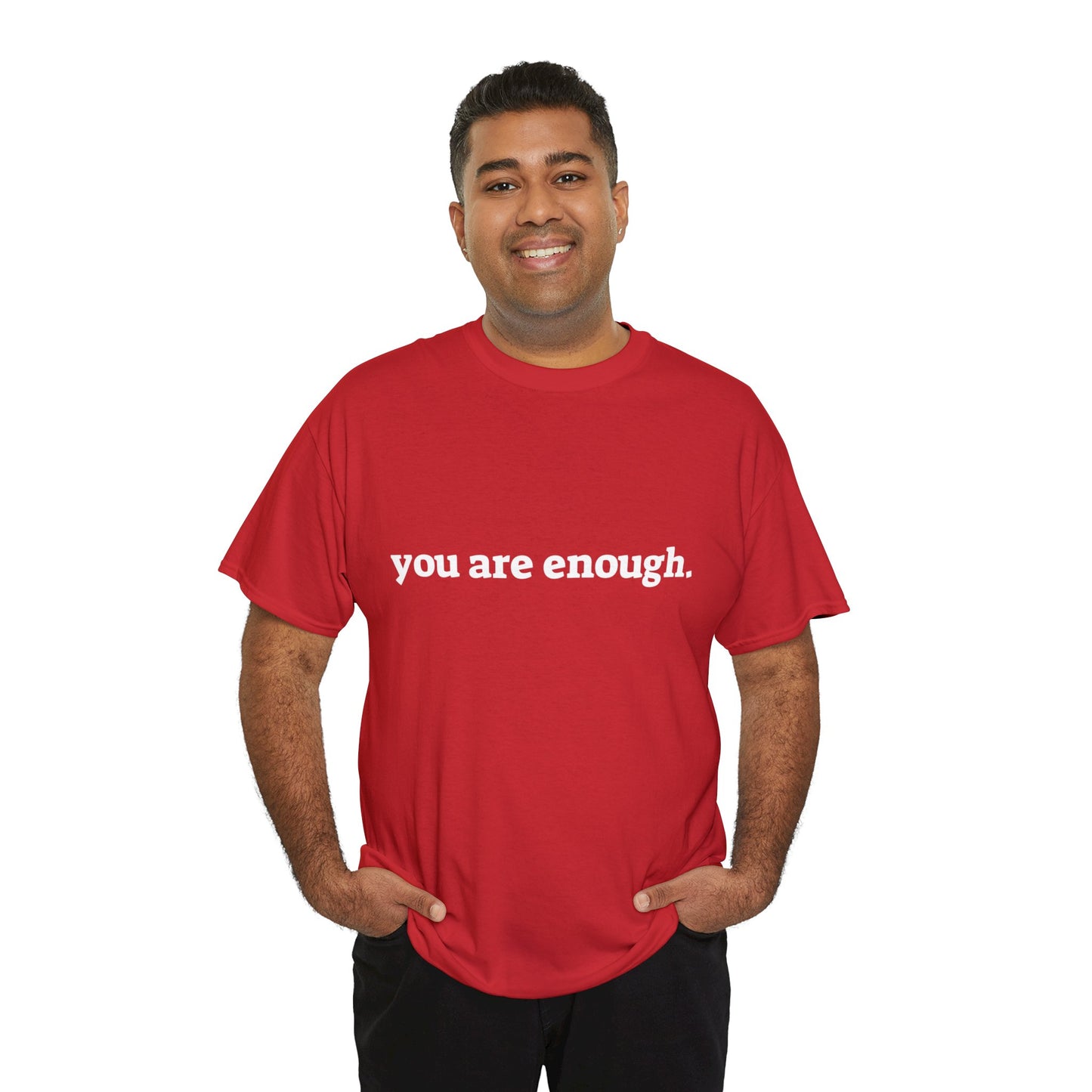 you are enough -  Unisex Heavy Cotton Tee