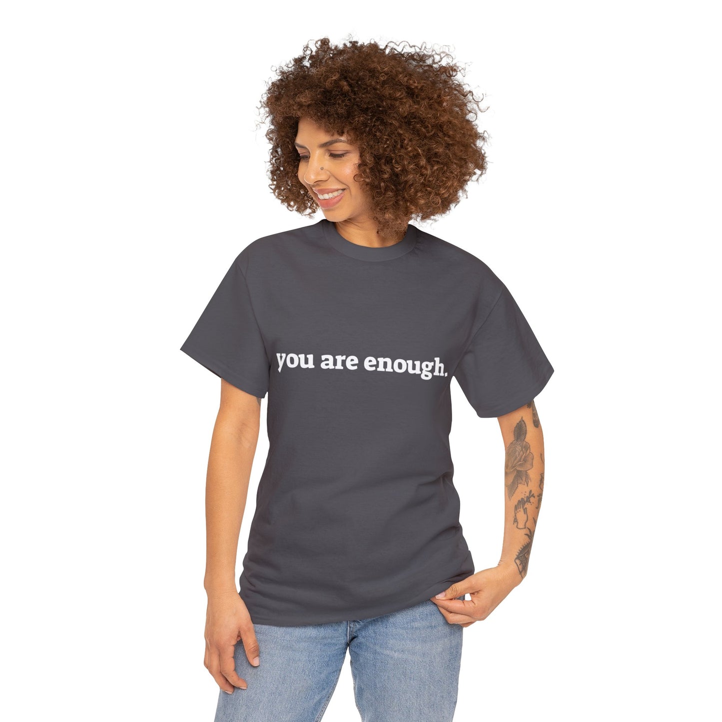 you are enough -  Unisex Heavy Cotton Tee