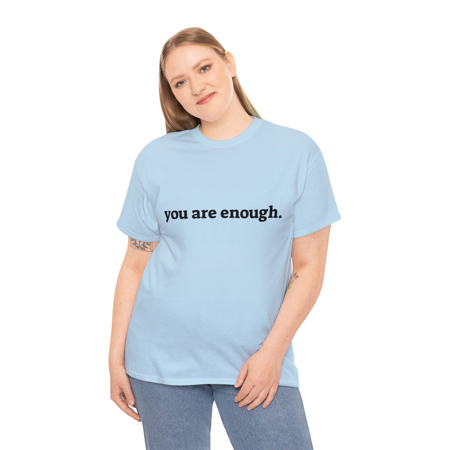 you are enough -  Unisex Heavy Cotton Tee
