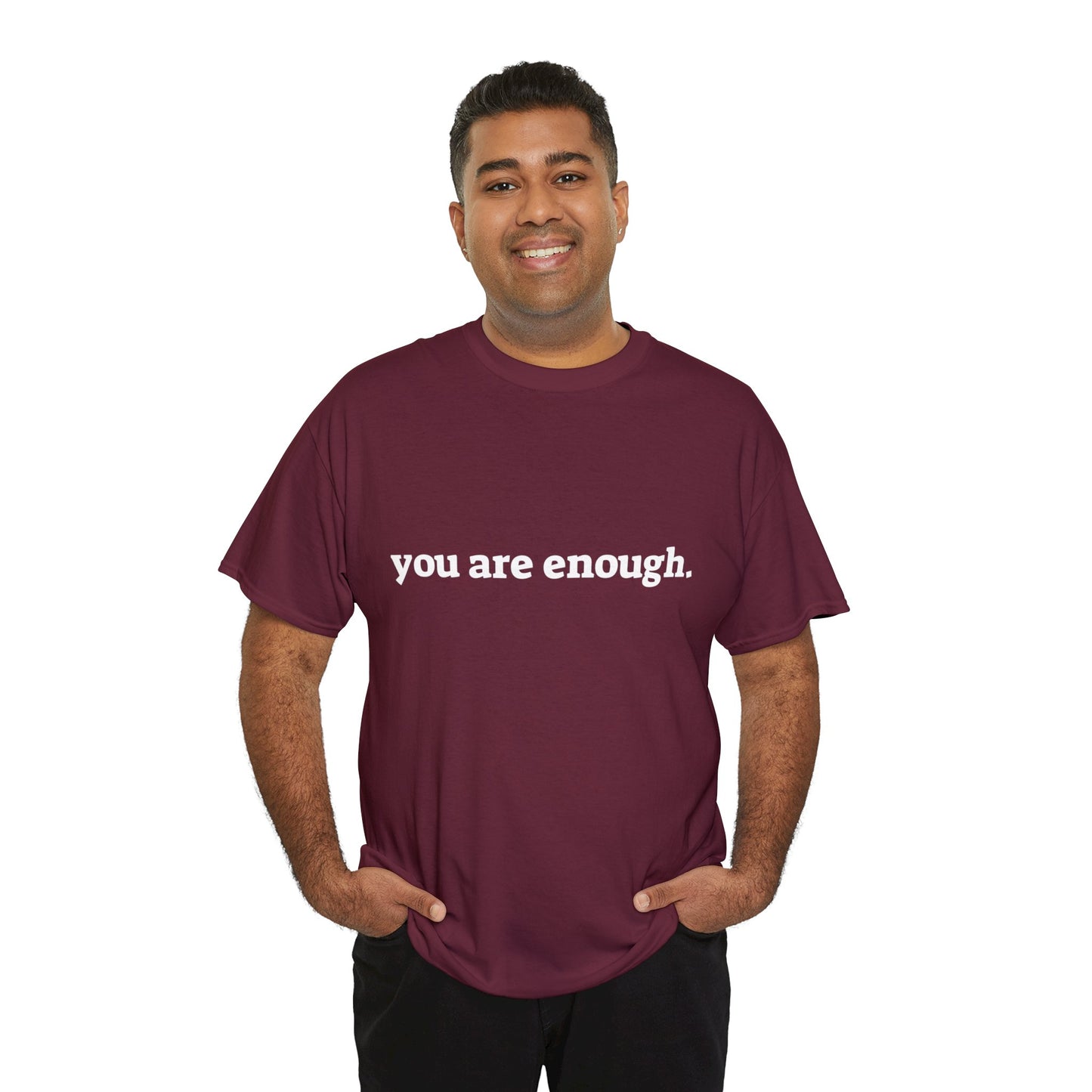 you are enough -  Unisex Heavy Cotton Tee