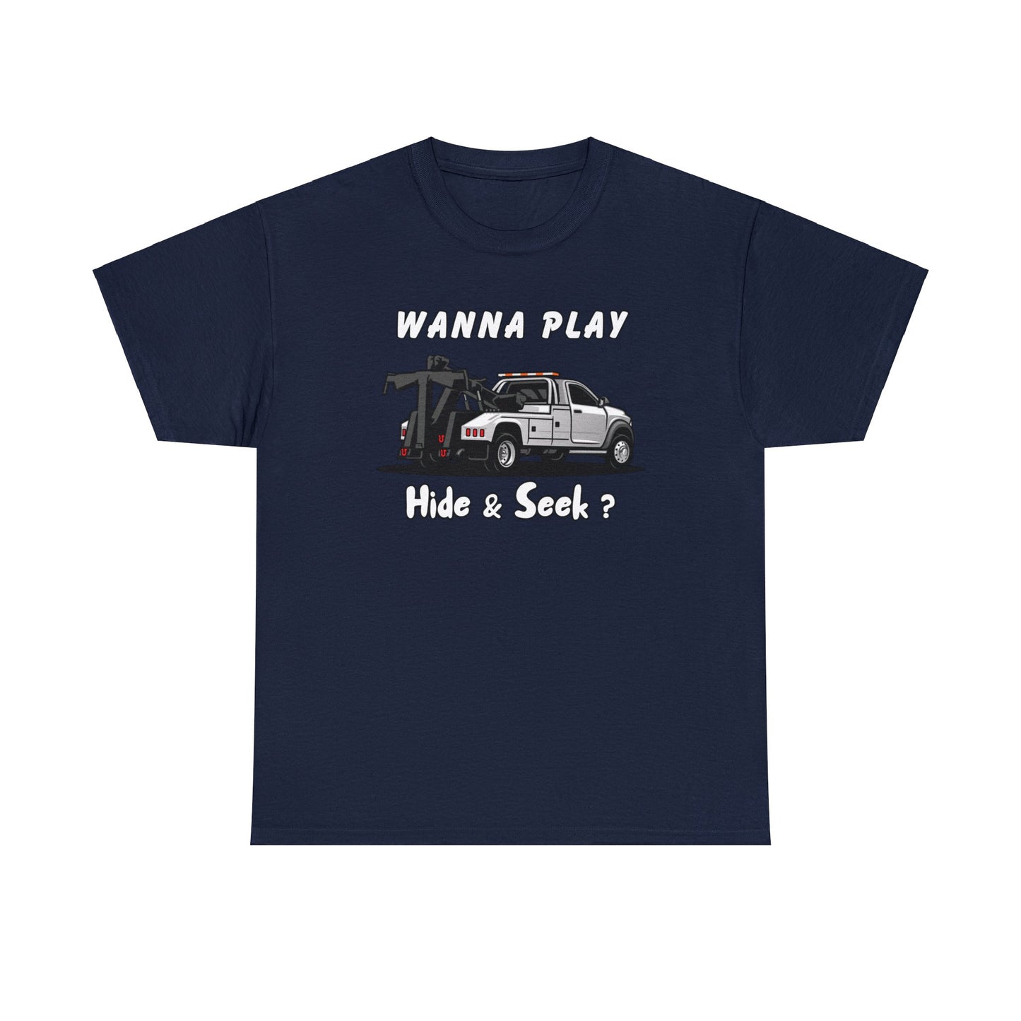 Wanna Play Hide & Seek? - Unisex Heavy Cotton Tee