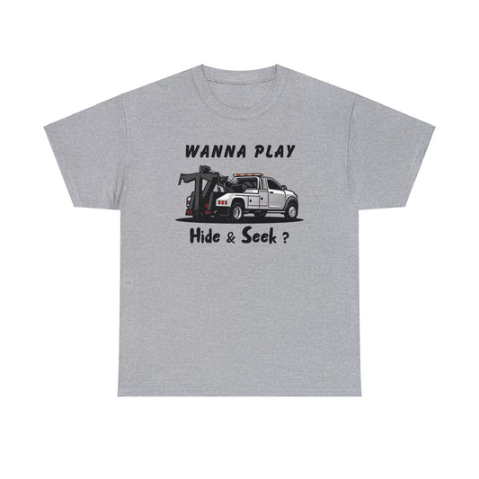 Wanna Play Hide & Seek? - Unisex Heavy Cotton Tee