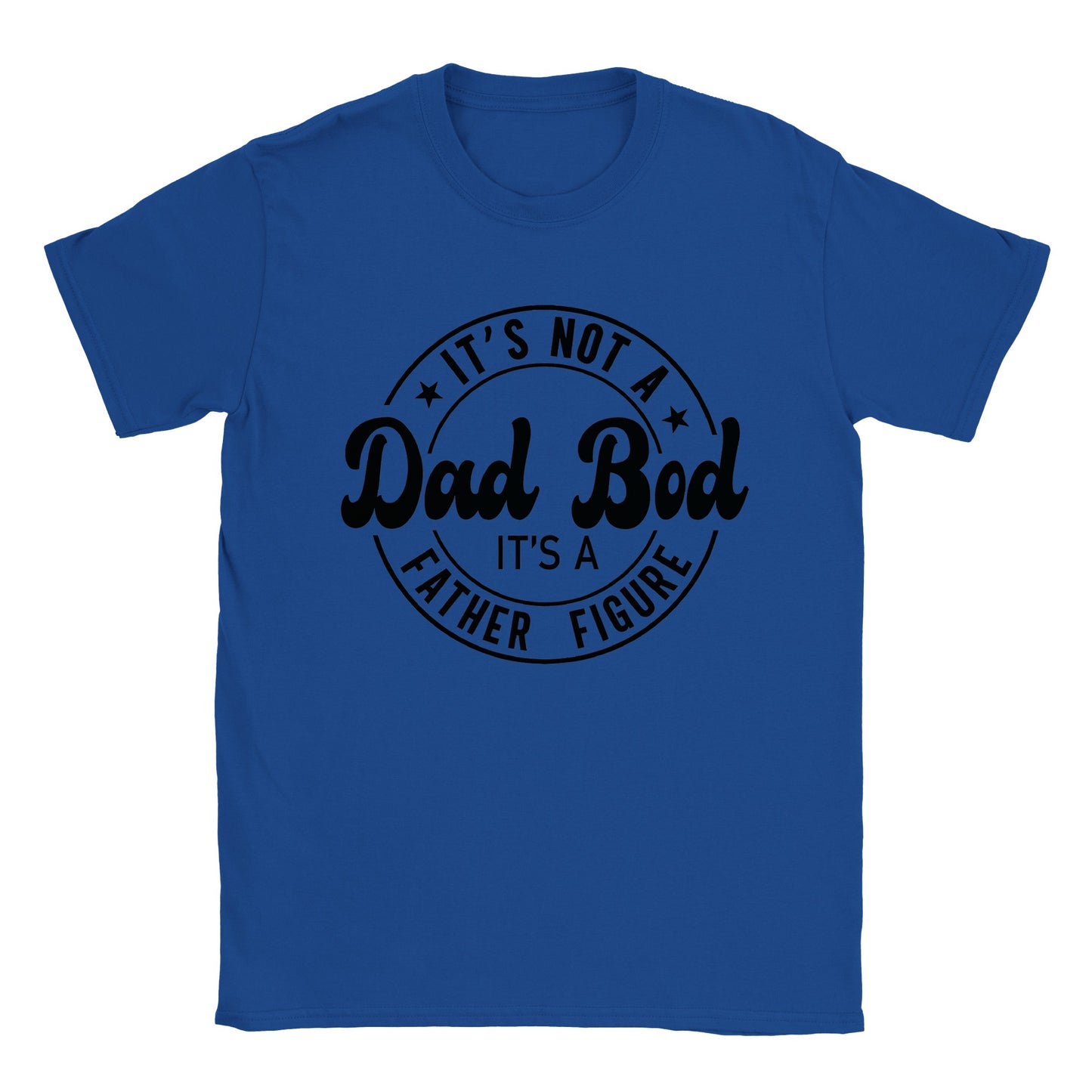 It's Not A Dad Bod... - Classic Unisex Crewneck T-shirt
