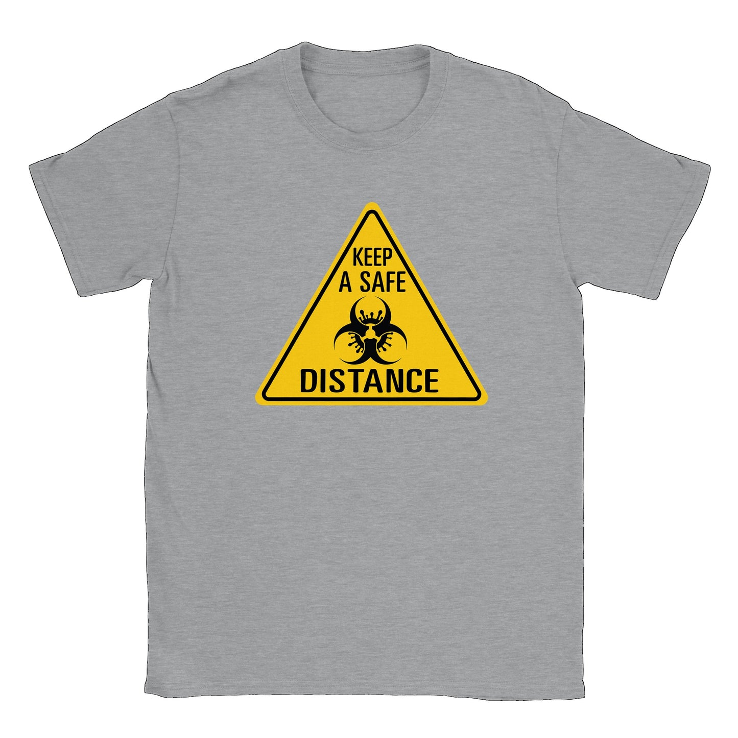 Keep a Safe Distance - Classic Unisex Crewneck T-shirt