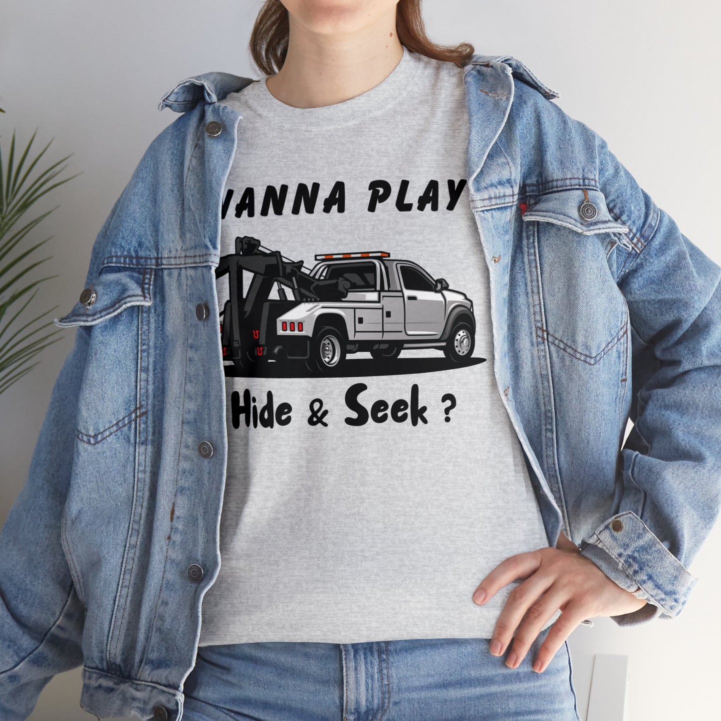 Wanna Play Hide & Seek - Unisex Heavy Cotton Tee