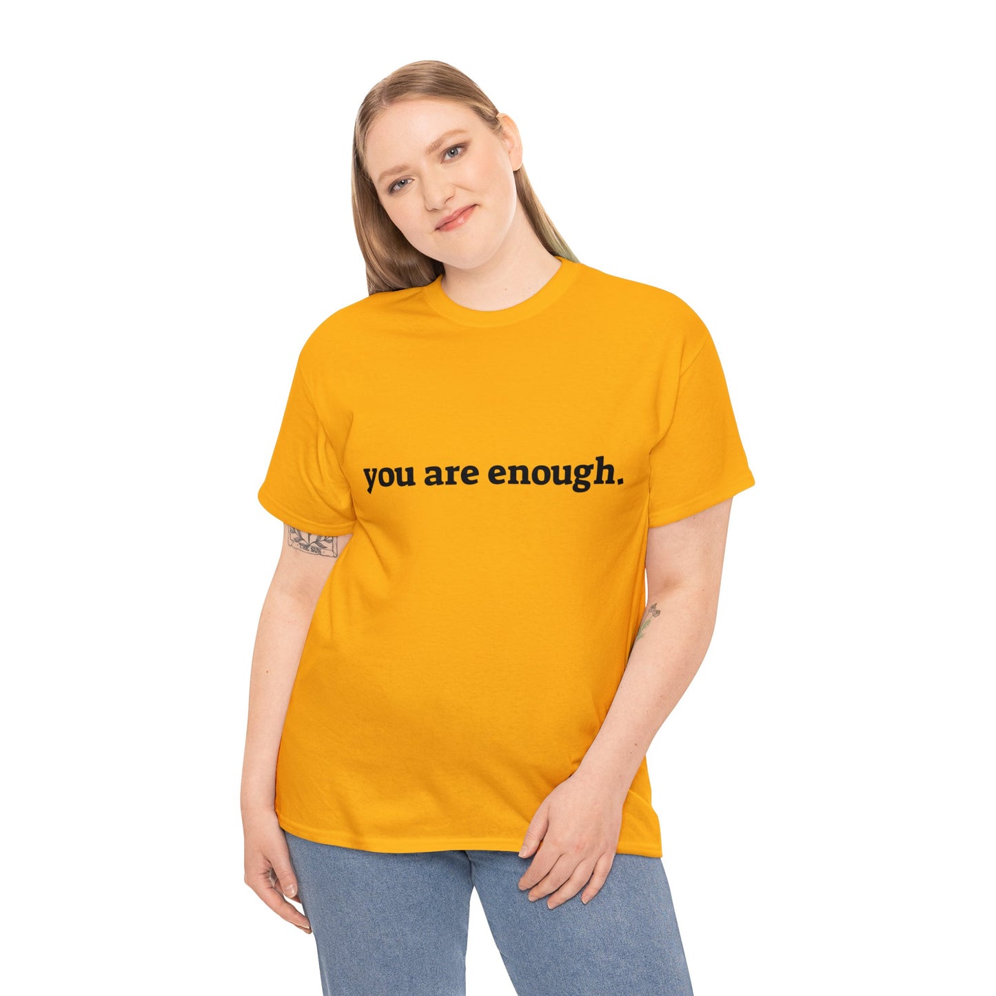 you are enough -  Unisex Heavy Cotton Tee