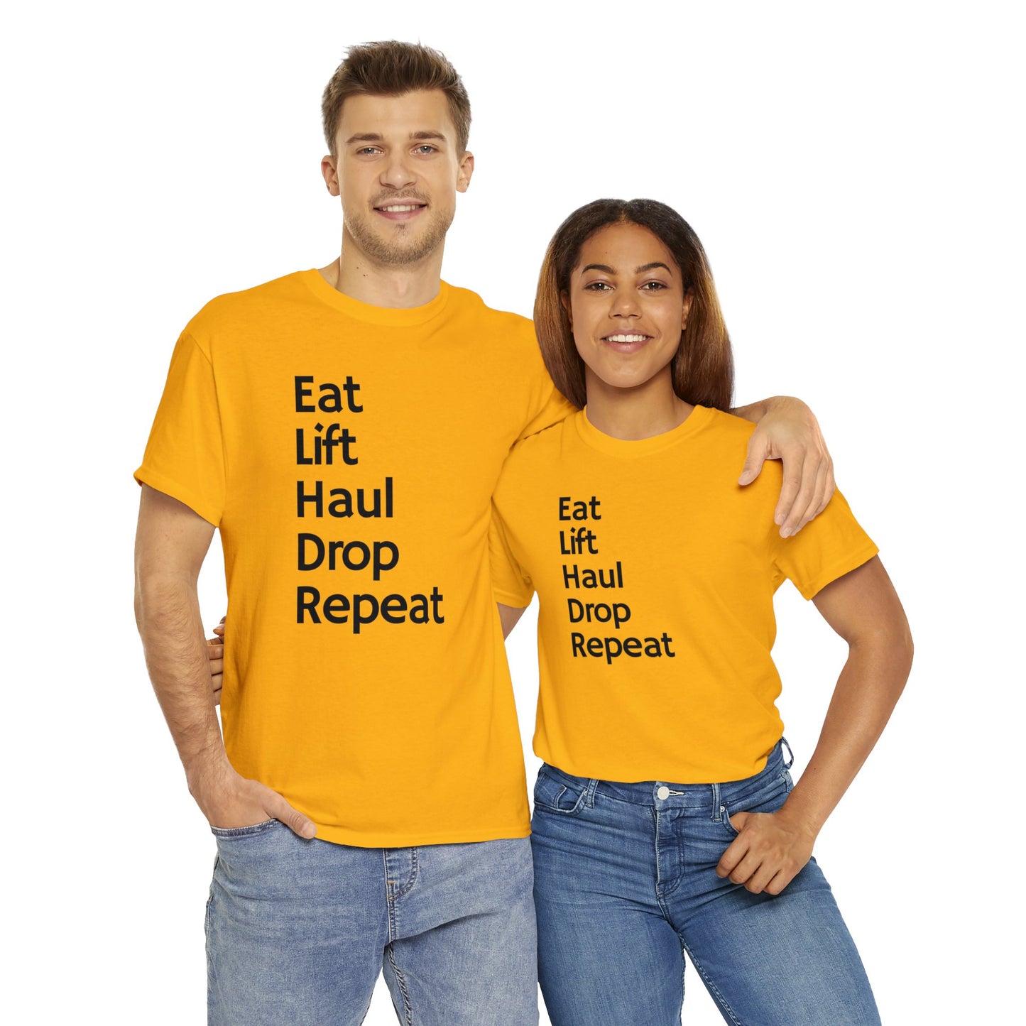 Eat Lift Haul Drop Repeat - Unisex Heavy Cotton Tee