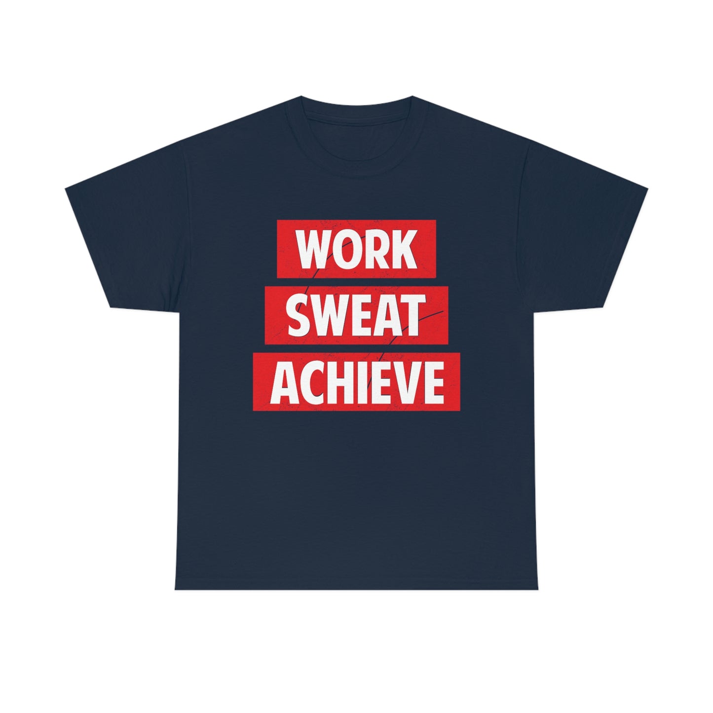 Work, Sweat, Achieve - Unisex Heavy Cotton T-shirt